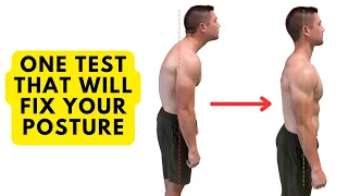 This Test Will FIX Your Posture (anyone can do it)