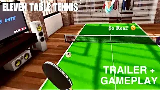 Highly Realistic! Eleven Table Tennis VR Trailer + Gameplay (Oculus) Ping Pong Sports Exercise Games