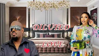 DILUTED LOVE-TONTO DIKE  LATEST MOVIES // 2023 NOLLYWOOD MOVIES // 2023 TRENDING MOVIES#2023