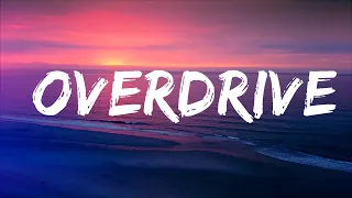 Ofenbach - Overdrive (Lyrics) ft. Norma Jean Martine  | Melodic Moods