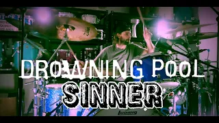 DROWNING POOL - SINNER - DRUM COVER