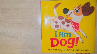 I am Dog! - Read Aloud
