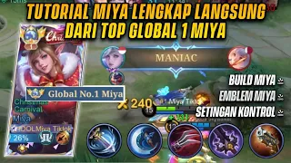 MANIAC! EMBLEM DAN BUILD MIYA TERSAKIT LENGKAP DENGAN SETINGAN KONTROL!  | TOP GLOBAL 1 MIYA - MLBB