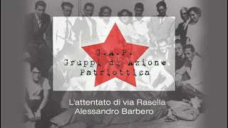 ALESSANDRO BARBERO - L'ATTENTATO DI VIA RASELLA