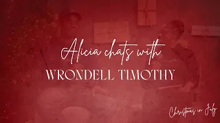 Alicia chats with Wrondell Timothy | Christmas in July '23