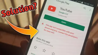 This app isn't compatible with your device anymore. Contact the developers for more info. Solution