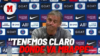 Luis Enrique: "Todos tenemos claro dónde va Mbappé" I MARCA