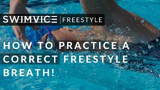 How To Practice A Correct Freestyle Breath!