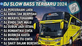 DJ SLOW FULL BASS TERBARU 2024 • PERCERAIAN LARA • ANDA1 TAK BERP1SAH 📍 DJ TIKTOK TERBARU 2024 VIRAL