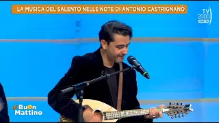 Di Buon Mattino (Tv2000) - La musica del Salento con Antonio Castrignanò