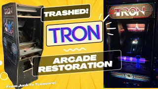 "Trashed" Tron Arcade Restoration!
