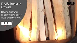 RAIS - How to fire with upright firewood in a wood-burning stove