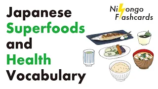 Japanese Superfoods and the Secrets to a Long and Healthy Life