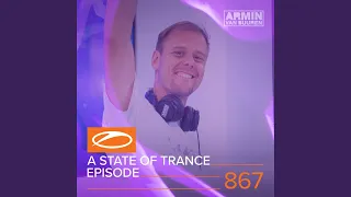 A State Of Trance (ASOT 867) (Coming Up, Pt. 1)