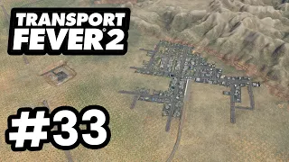 Connecting Isolated Cities - Transport Fever 2 #33