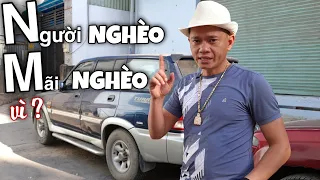 Người nghèo mãi vẫn nghèo! Vì Ô Tô