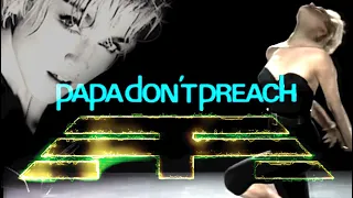 Madonna - Papa Don't Preach [Arihlis Remix]