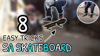 8 EASY TRICKS SA SKATEBOARD FOR BEGINNERS