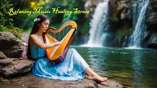 Relaxing Music Healing Stress