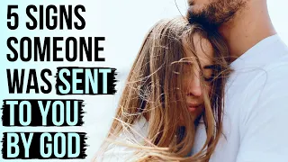 5 Things You Will See When Someone Is Sent By God