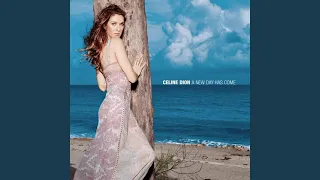 [1 hour Music] Céline Dion - A New Day Has Come