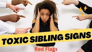 10 signs YOUR sibling is TOXIC