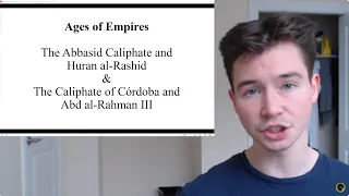 Abbasid and Córdoban Caliphates | al-Rashid & al-Rahman III | 750 - 1517 CE | Ages of Emprires