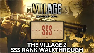 Resident Evil 8 Village - Mercenaries: The Village 2 - SSS Rank Walkthrough