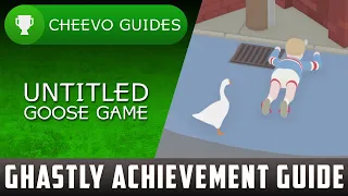 Untitled Goose Game - Ghastly | Achievement / Trophy Guide **XBOX GAME PASS**