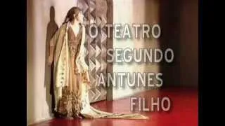 O Teatro Segundo Antunes Filho - As Origens De Um Artista - 01