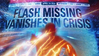 Flash Missing Vanishes In Crisis Teaser | Fan Special