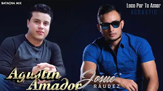 Bachatas Cristianas Mix Agustín Amador ft Josue Raudez