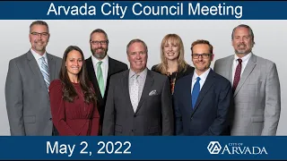 Arvada City Council Meeting - May 2, 2022