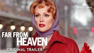 Far From Heaven | Original Trailer | Coolidge Corner Theatre