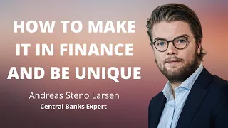 Vonheim #98 | Andreas Steno Larsen | Global Economy, Central Banks And How To Make It In Finance