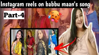 INSTAGRAM REELS ON BABBU MAAN'S SONG REACTION| PART-4 | BEAUTYANDREACTION