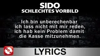 SIDO - SCHLECHTES VORBILD - AGGROTV LYRICS KARAOKE (OFFICIAL VERSION)