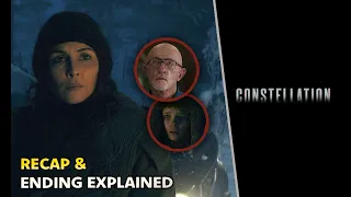 Constellation Ending Explained | Full Season Recap & Hidden Details | Apple TV+ Series