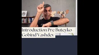 Pengenalan Pre Buteyko oleh Gobind Vashdev