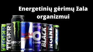 Energetinių gėrimų žala organizmui