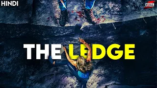 The Ledge (2022) Story Explained | Hindi | Eden Lake Type Survival Thriller !!