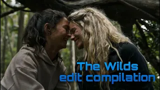The Wilds | edit compilation (TikTok and Instagram)