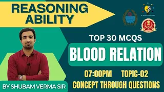 BLOOD RELATION - TOP 30 MCQS || REASONING ABILITY || #jkssb #jkpsi #ssc #ssccgl || BY SHUBAM SIR