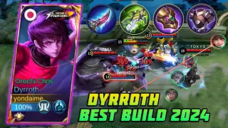 NEW!!! BEST BUILD DYRROTH 2024 | MLBB