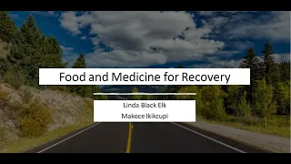 Midwest Tribal ECHO: Food and Medicine for Recovery