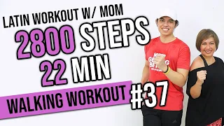 MOTHER'S DAY LATIN CARDIO WORKOUT • 2800 Steps in 22 MIN  • Walking Workout #37 • Keoni Tamayo