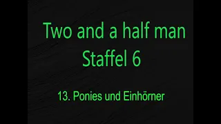 Two and a half men Staffel 6 F 13 - 16 ,tonspur , einschlafen