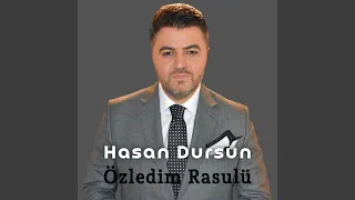 Özledim Rasulü