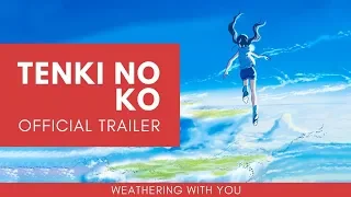 Weathering With You (Tenki No Ko)『天気の子』|| Official Trailer