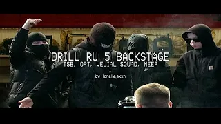 TSB x OPT - DRILL RU 5 ft. VELIAL SQUAD x MEEP (VHS-BACKSTAGE Video) #russiandrill